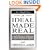 The Ideal Made Real or Applied Metaphysics for Beginners
