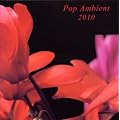 Pop Ambient 2010