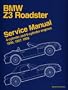 Bmw Z3 Roadster: Service Manual : 4-Cylinder and 6-Cylinder Engines 1996, 1997, 1998
