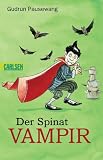 Der Spinat-Vampir - Gudrun Pausewang