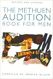 The Methuen Audition Book for Men (Methuen Drama) (Monologue and Scene Books)