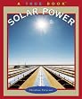 Solar Power (True Books)