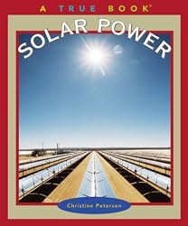 Solar Power (True Books)