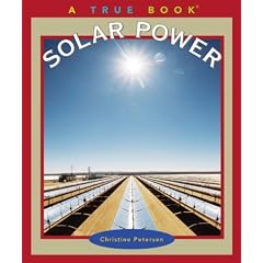 Solar Power (True Books: Environment)