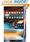 Haunted Weather: Music, Silence, and Memory