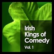 Irish Kings of Comedy: Volume 1 | [Tim Allen, Drew Carey, Tom Kenny, more]