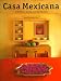 Bücher : Casa Mexicana. Architektur, Design und Stil Mexikos: Architektur, Design and Stil Mexikos (Evergreen Series)