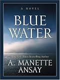 Blue Water: (Thorndike Basic)