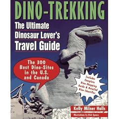 Dino-Trekking: The Ultimate Dinosaur Lover's Travel Guide