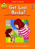 Get Lost, Becka! (Start to Read! Trade Edition Ser.)