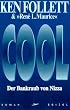 Cool. Der Bankraub von Nizza