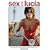 Sex and Lucia (Unrated Edition)