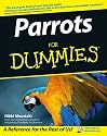 Parrots For Dummies (For Dummies (Pets))