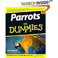 Parrots For Dummies (For Dummies (Pets)) by Nikki Moustaki