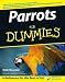 Parrots For Dummies (For Dummies (Pets))