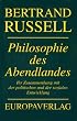 Philosophie des Abendlandes: Ihr Zusammenhang mit der politischen und der sozialen Entwicklung