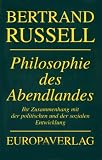 Philosophie des Abendlandes: Ihr Zusammenhang mit der politischen und der sozialen Entwicklung
