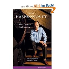 Nikolaus Harnoncourt: Vom Denken des Herzens