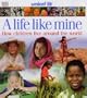 Life Like Mine (Unicef)