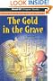 The Gold in the Grave (Read-It! Chapter Books: Historical Tales)