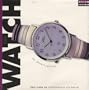 The Watch: An Appreciation (Design Icons)