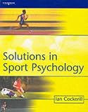 Solutions in Sport Psychology