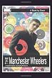 The Manchester Wheelers: A Northern Quadrophenia