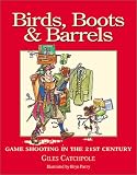 Birds, Boots and Barrels: Game Shooting in the 21st Century