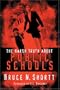 The Harsh Truth About Public Schools