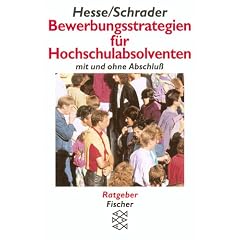 Bewerbungsstrategien f�r Hochschulabsolventen