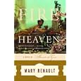 Fire from Heaven by Mary Renault