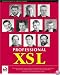 Professional Xsl (Programmer to programmer)