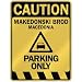 " CAUTION MAKEDONSKI BROD PARKING ONLY " PARKING SIGN MACEDONIA