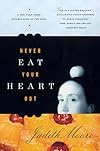 Never Eat Your Heart Out