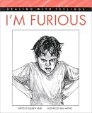 Im Furious (Crary, Elizabeth, Dealing With Feelings.)