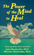 The Power of the Mind to Heal