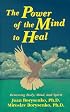 The Power of the Mind to Heal