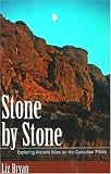 Stone by Stone: Exploring Ancient Sites on the Canadian Plains