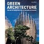Green Architecture: The Art of Architecture in the Age of Ecology (Architecture & Design)