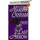 The Last Arrow by  Marsha Canham
