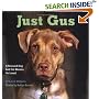 Just Gus: A Rescued Dog and the Woman He Loved