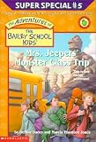 Image of Mrs. Jeepers' Monster Class Trip (The Adventures Of The Bailey School Kids)