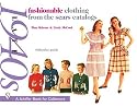 Fashionable Clothing from the Sears Catalogs: Late 1940s