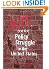 AIDS and the Policy Struggle in the United States
