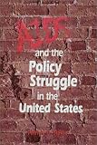 AIDS And the Policy Struggle in the United States