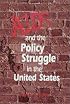 AIDS And the Policy Struggle in the United States