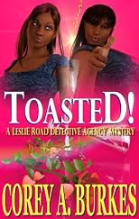 Toasted! (Leslie Road Detective Agency Mysteries)