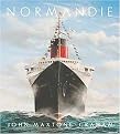 Normandie (France's Legendary Art Deco Ocean Liner) (Hardcover)