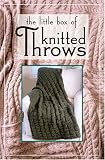 The Little Box of Knitted Throws (Little Box Of...)