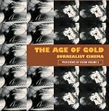 The Age of Gold: Surrealist Cinema (Persistence of Vision)